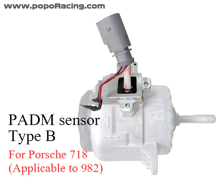 Porsche PADM sensor—Type B Porsche 718（Applicable to Porsche 982(4 cylinder turbo（2.0T / 2.5T）：Basic、T version)）