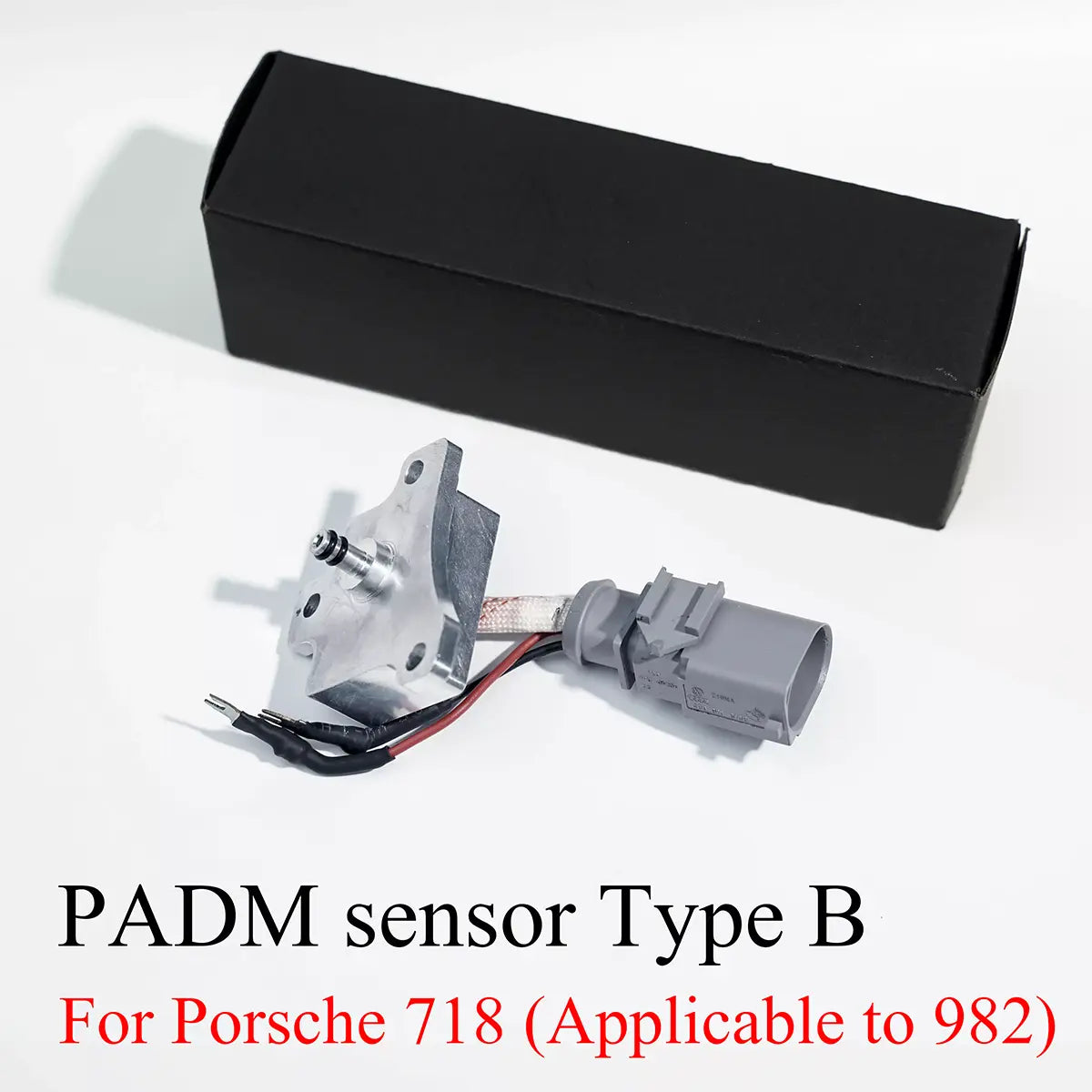 Upgraded PADM sensor—Type B For Porsche 718（Applicable to Porsche 982(4 cylinder turbo（2.0T / 2.5T）：Basic、T version)）